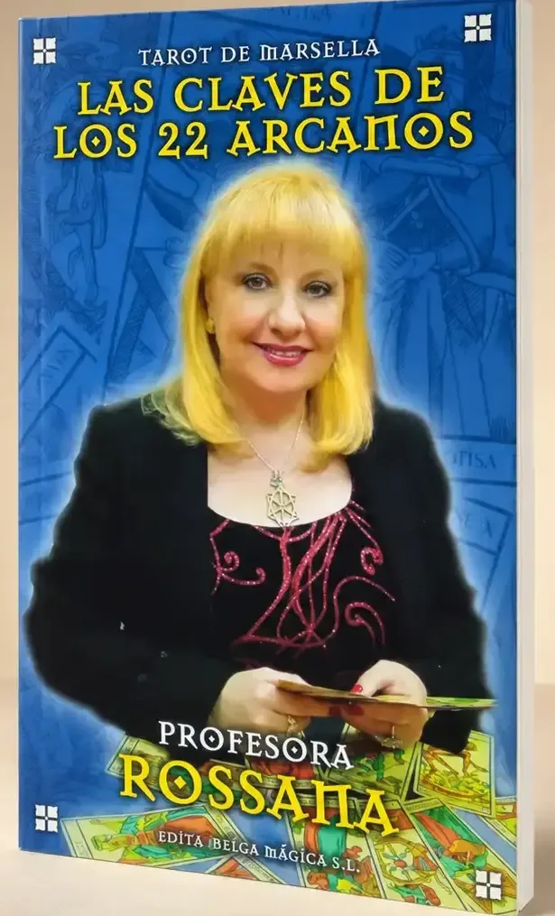 Cubierta de la primera edición, titulada Tarot de Marsella. Las claves de los 22 arcanos, de la profesora Rossana.